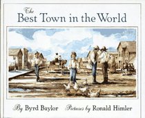 The Best Town in the World