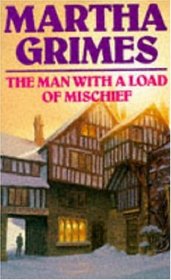 The Man with a Load of Mischief  (Richard Jury)