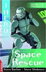 Space Rescue: v. 7 (I Hero)