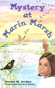 Mystery at Marin Marsh (Rigby Literacy)