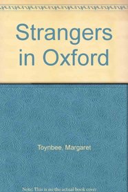 Strangers in Oxford