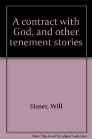 A Contract With God: And Other Tenement Stories