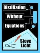 Distillation Without Equations