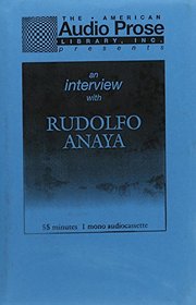 Rudolfo Anaya Interview With Kay Bonetti