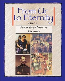 FROM UR TO ETERNITY VOL.2 From Expulsion to Eternity