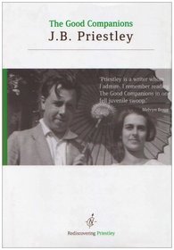 The Good Companions (Rediscovering Priestley)