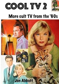 Cool TV 2: More Cult TV From the 1960s