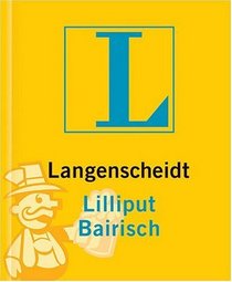 Langenscheidts Lilliput Bairisch. Neues Cover.