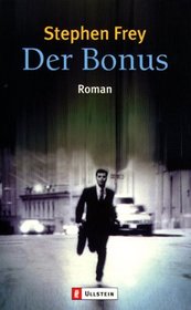 Der Bonus.
