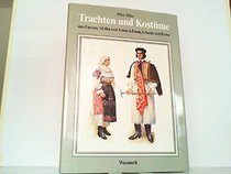 Trachten und Kostume aus Europa, Afrika und Asien in Form, Schnitt und Farbe (German Edition)