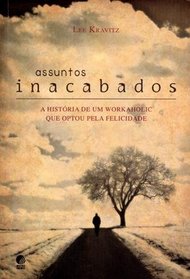 Assuntos Inacabados (Em Portugues do Brasil)