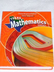Texas Mathematics, Course 1 (Teacher Wraparound Edition)