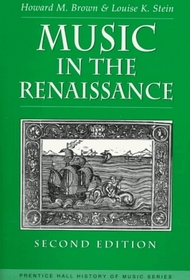 Music in the Renaissance (2nd Edition)