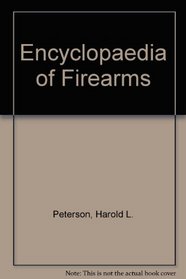 Encyclopaedia of Firearms