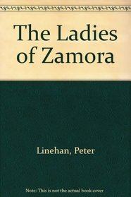 The Ladies of Zamora