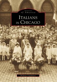 Italians in Chicago (Images of America)