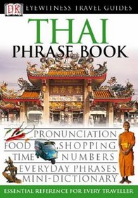 DK Eyewitness Travel Phrase Book: Thai (DK Eyewitness Travel Guide Phrase Books)