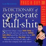 The Dictionary of Corporate Bullshit Page-A-Day Calendar 2009 (Original Page a Day Calendars)