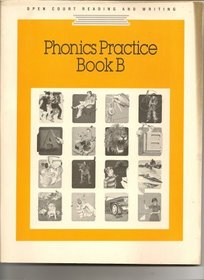 Open Court Reading and Writing (Phonics Practice, Book B)