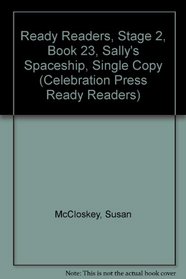 READY READERS, STAGE 2, BOOK 23, SALLY'S SPACESHIP, SINGLE COPY