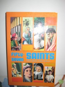 Fifty-Seven Saints for Boys and Girls
