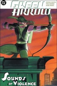 Green Arrow: The Sounds of Violence