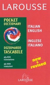 Larousse Pocket Dictionary: Italian-English/English-Italian (Larousse Pocket Dictionary)