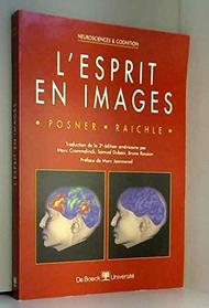 L'Esprit en Images (Collection Neurosciences et Cognition)