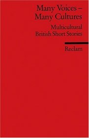 Many Voices, Many Cultures. Multicultural British Short Stories. (Lernmaterialien)