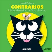 Contrarios: Solapas divertidas con Tino, el minino (Spanish Edition)