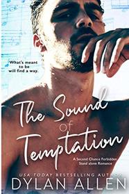 The Sound of Temptation: A Standalone Second Chance Forbidden Romance