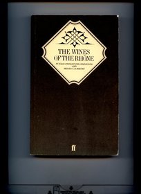 The Wines of the Rhone (Faber books on wine)