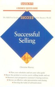 Successful Selling (Business Success Guide)
