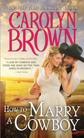 How to Marry a Cowboy (Cowboys & Brides, Bk 4)