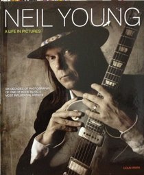 Neil Young: A Life in Pictures