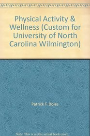 Physical Activity & Wellness (Custom for University of North Carolina Wilmington)