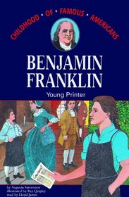 Benjamin Franklin: Young Printer, Library Edition (Ready Reader)