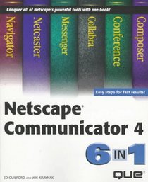 Netscape Communicator 4: 6 In 1 (6-in-1 Series)