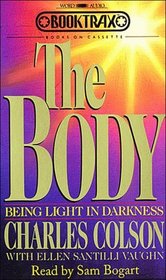 The Body: Being Light in Darkness