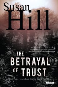 The Betrayal of Trust (Simon Serailler, Bk 6)