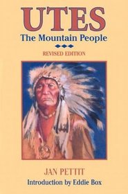 Utes: The Mountain People