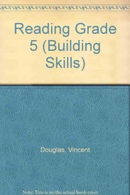 Reading: Building Understanding and Comprehension Grade 5 (Building Skills)