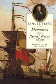 Memoires of the Royal Navy, 1690