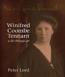 Winifred Coombe Tennant: A Life Through Art
