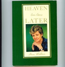 Heaven Can Come Later --1990 publication.