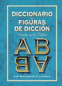 Diccionario de figuras de diccion (Spanish Edition)