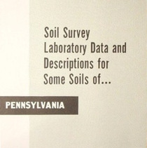 Soil Survey Laboratory Data and Descriptions for Some Soils of Pennsylvania