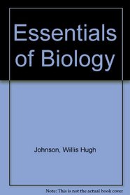 Essentials of biology