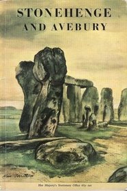Stonehenge and Avebury and neighbouring monuments; an illustrated guide.