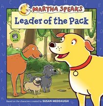 Martha Speaks: Leader of the Pack